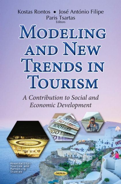 Modeling and New Trends in Tourism : A Contribution to Social and Economic Development, PDF eBook
