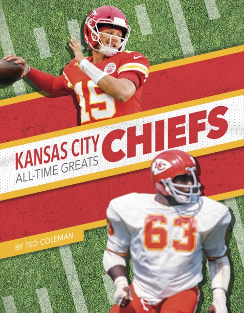 Kansas City Chiefs All-Time Greats, Hardback Book