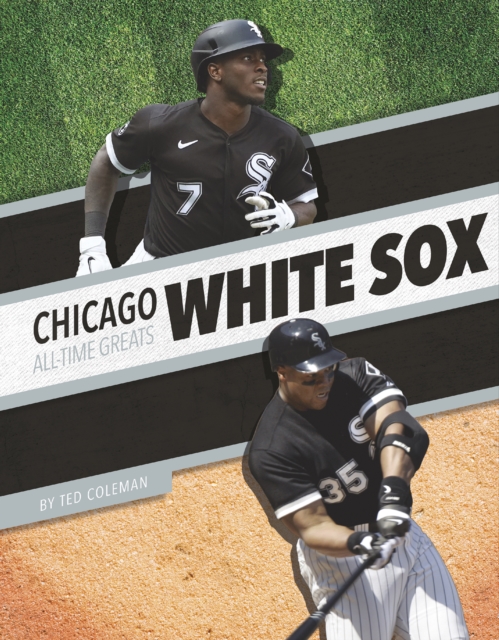 Chicago White Sox All-Time Greats, Hardback Book