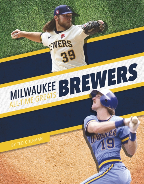 Milwaukee Brewers All-Time Greats, Paperback / softback Book