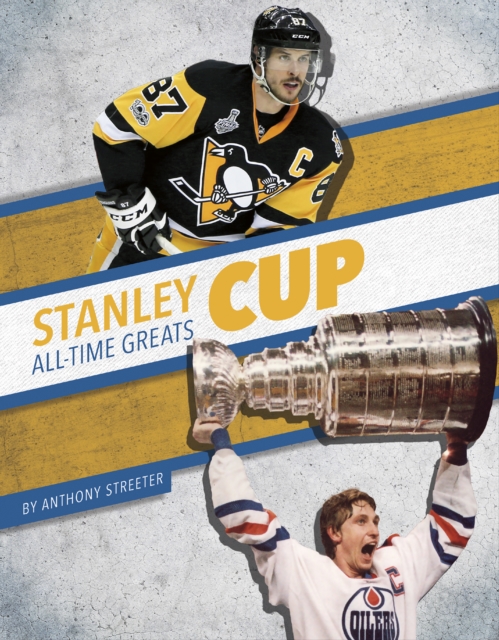 Stanley Cup All-Time Greats, Hardback Book