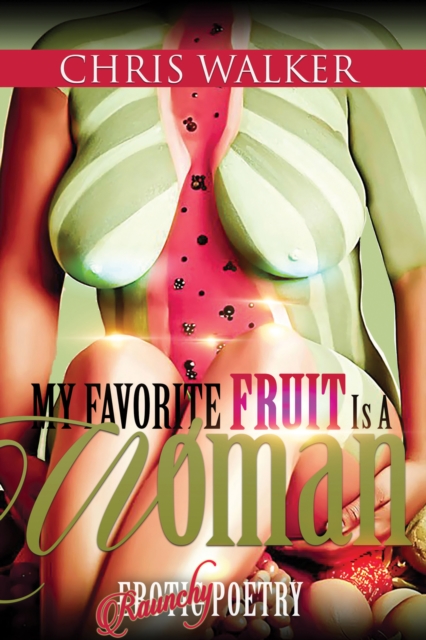 My Favorite Fruit Is a Woman, EPUB eBook