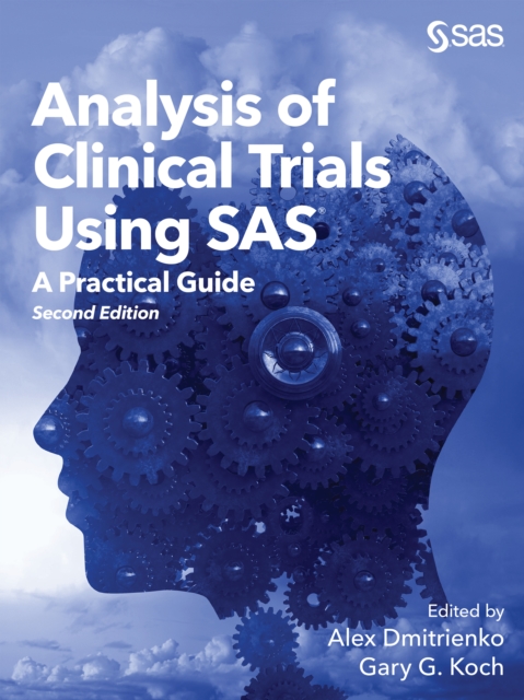 Analysis of Clinical Trials Using SAS : A Practical Guide, Second Edition, EPUB eBook