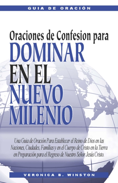 Oraciones de Confesion para Dominar en el Nuevo Milenio, EPUB eBook