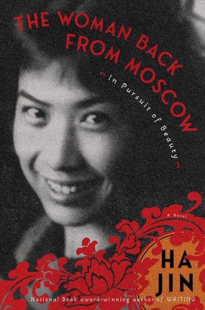 The Woman Back From Moscow : A Novel, Paperback / softback Book