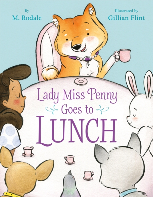 Lady Miss Penny Goes to Lunch, Hardback Book