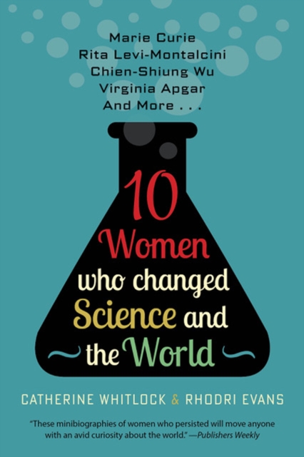 10 Women Who Changed Science and the World, EPUB eBook