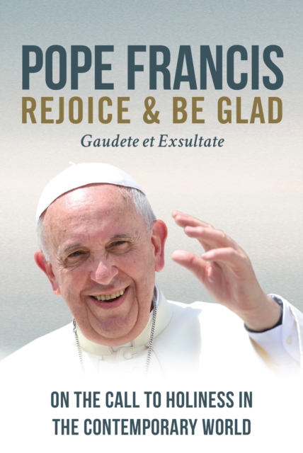 Rejoice and Be Glad: On the Call to Holiness in the Contemporary World, EPUB eBook