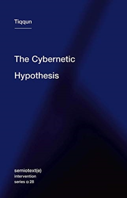 The Cybernetic Hypothesis, Paperback / softback Book