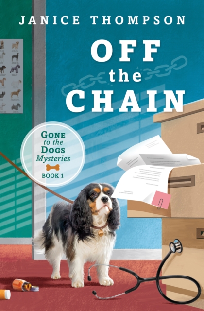 Off the Chain : Book One - Gone to the Dogs series, EPUB eBook