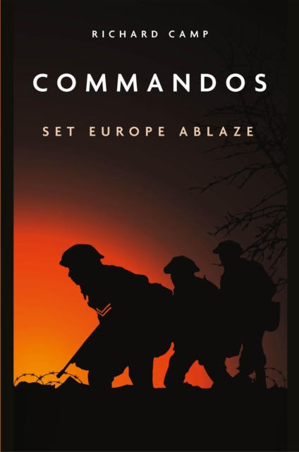 Commandos : Set Europe Ablaze, EPUB eBook