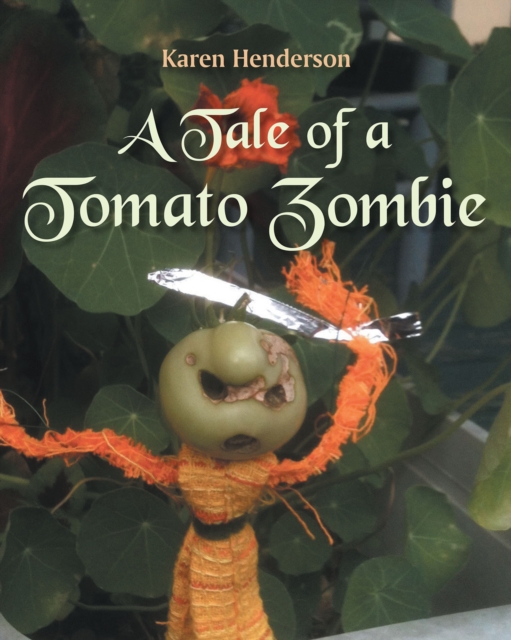 A Tale of a Tomato Zombie, EPUB eBook
