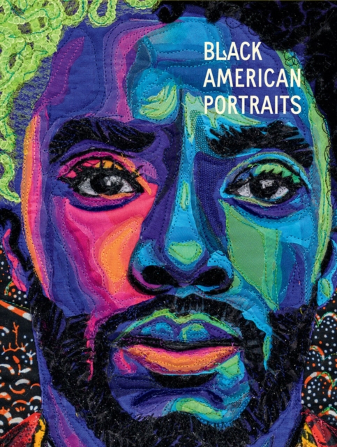 Black American Portraits : From the Los Angeles County Museum of Art, Hardback Book