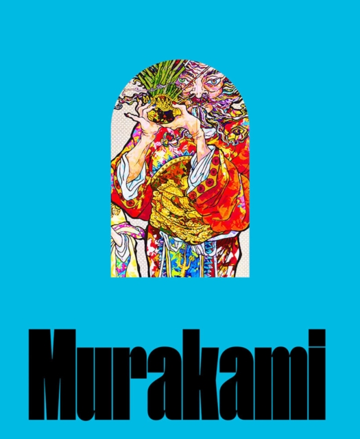 Takashi Murakami: Stepping on the Tail of a Rainbow, Hardback Book
