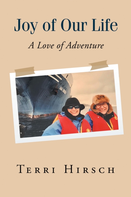 Joy of Our Life : A Love of Adventure, EPUB eBook