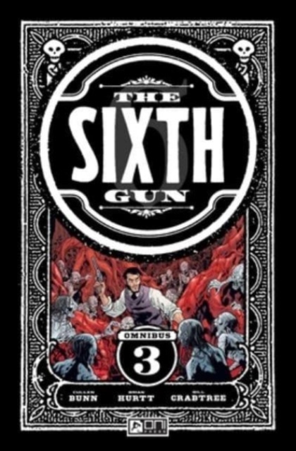 The Sixth Gun Omnibus: Shadow Roads, Paperback / softback Book