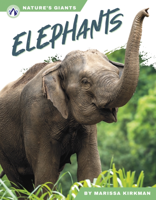 Nature's Giants: Elephants, Paperback / softback Book
