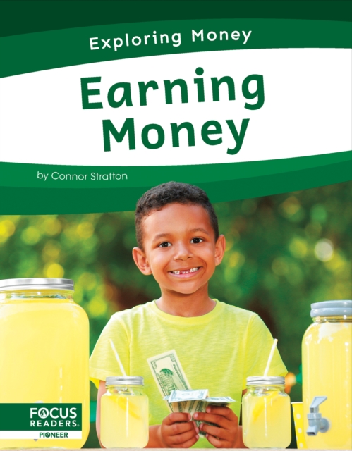 Exploring Money: Earning Money, Hardback Book