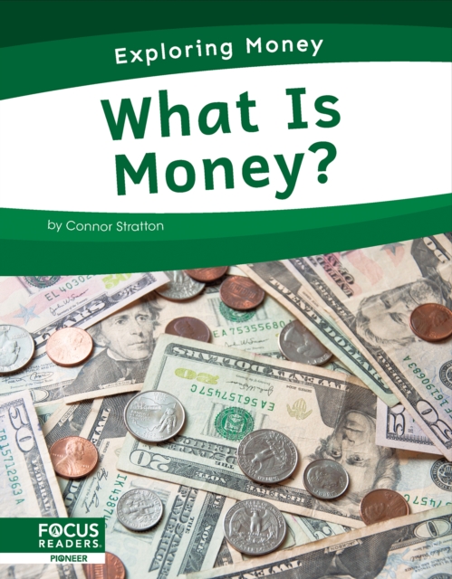 Exploring Money: What is Money?, Hardback Book