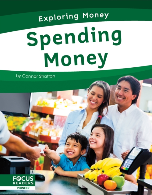 Exploring Money: Spending Money, Paperback / softback Book