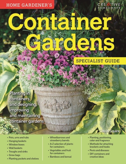 Container Gardens: Specialist Guide : Planting in containers and designing, improving and maintaining container gardens, EPUB eBook