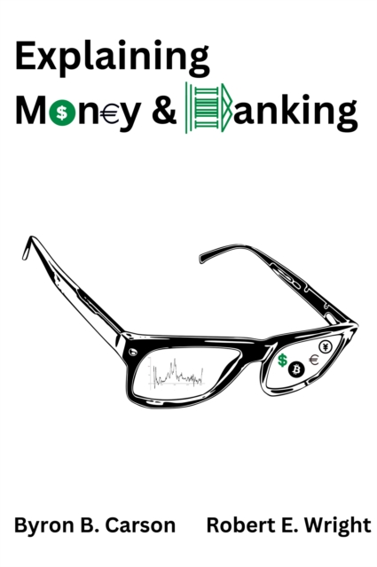 Explaining Money & Banking, EPUB eBook
