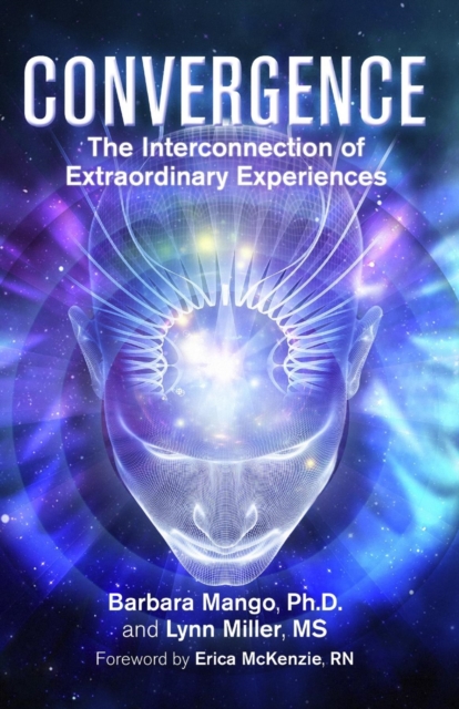 Convergence : The Interconnection of Extraordinary Experiences, EPUB eBook
