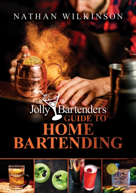 The Jolly Bartender's Guide to Home Bartending, EPUB eBook