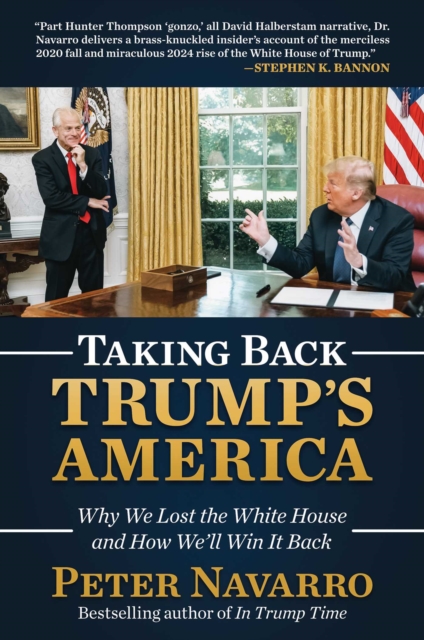 Taking Back Trump's America : Why We Lost the White House and How We'll Win It Back, EPUB eBook
