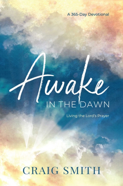 Awake in the Dawn, Hardback Book