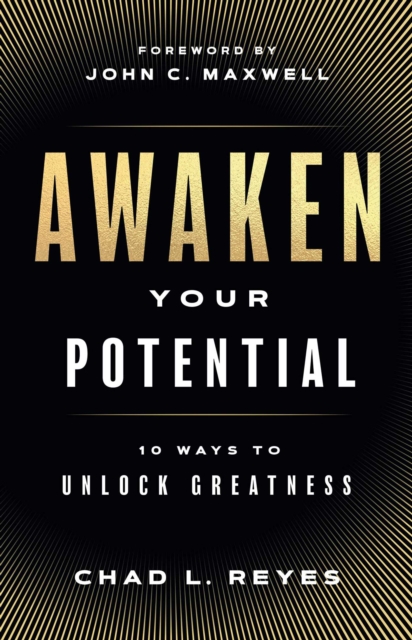 Awaken Your Potential : 10 Ways to Unlock Greatness, EPUB eBook