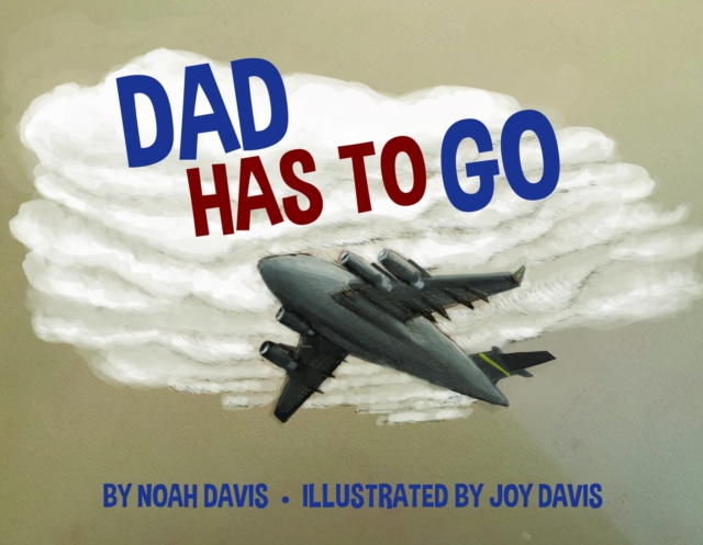 Dad Has to Go, EPUB eBook