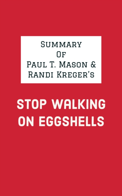 Summary of Paul T. Mason & Randi Kreger's Stop Walking on Eggshells, EPUB eBook