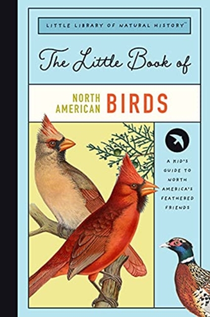 LITTLE BOOK OF NORTH AMERICAN BIRDS, Hardback Book