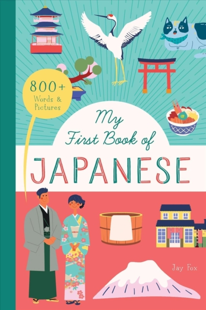 MY FIRST BOOK OF JAPANESE, Paperback Book