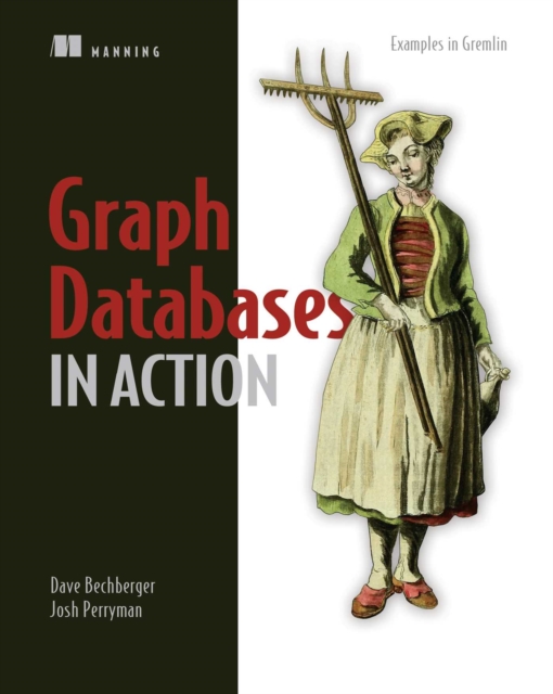 Graph Databases in Action : Examples in Gremlin, EPUB eBook
