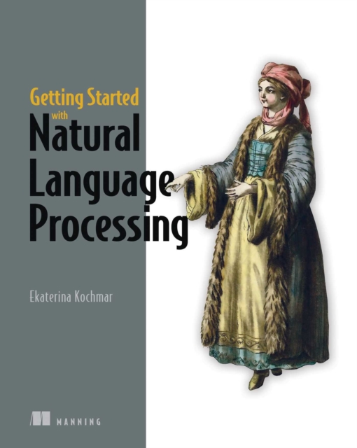 Getting Started with Natural Language Processing, EPUB eBook