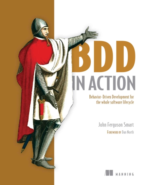 BDD in Action : Behavior-Driven Development for the whole software lifecycle, EPUB eBook