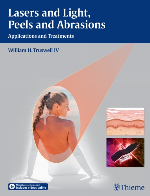 Lasers and Light, Peels and Abrasions : Applications and Treatments, EPUB eBook