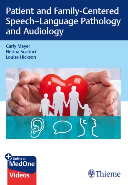Patient and Family-Centered Speech-Language Pathology and Audiology, EPUB eBook