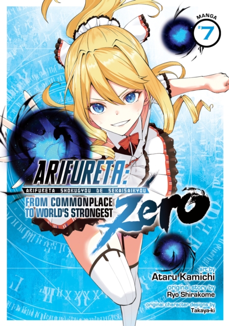 Arifureta: From Commonplace to World's Strongest ZERO (Manga) Vol. 7, Paperback / softback Book
