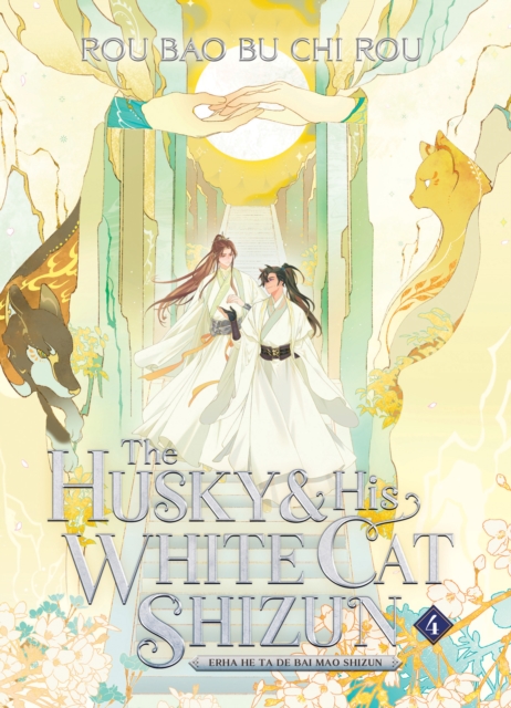 The Husky and His White Cat Shizun: Erha He Ta De Bai Mao Shizun (Novel) Vol. 4, Paperback / softback Book