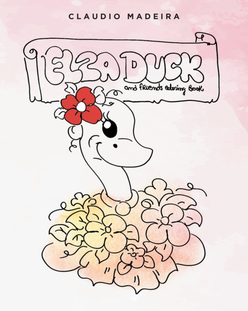 Elza Duck and Friends Coloring Book, EPUB eBook