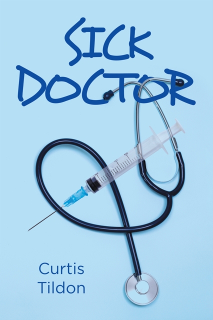 Sick Doctor, EPUB eBook