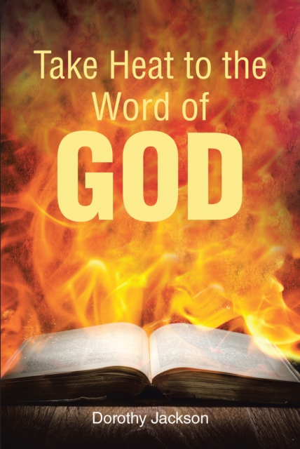 Take Heat to the Word of God, EPUB eBook
