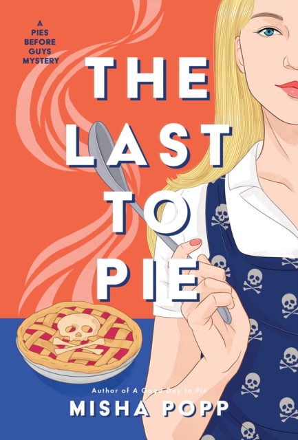 The Last To Pie, Hardback Book