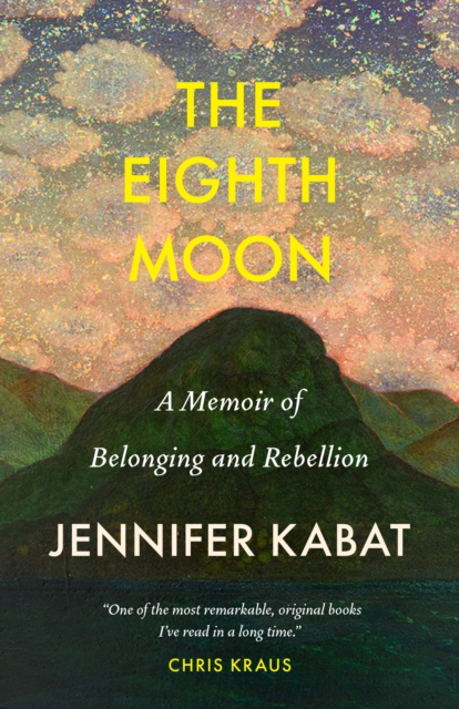 The Eighth Moon : A Memoir of Belonging and Rebellion, EPUB eBook