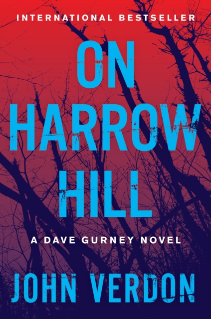 On Harrow Hill : A Dave Gurney Novel, Hardback Book