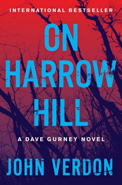On Harrow Hill : A Dave Gurney Novel, Paperback / softback Book