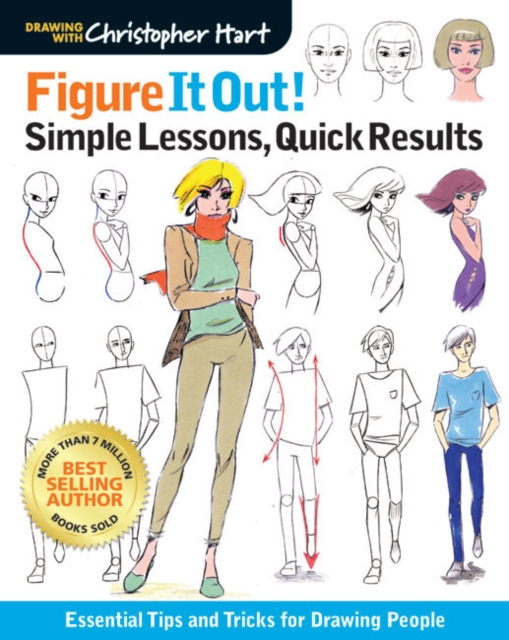 Figure It Out! Simple Lessons, Quick Results : Essential Tips and Tricks for Drawing People, Paperback / softback Book